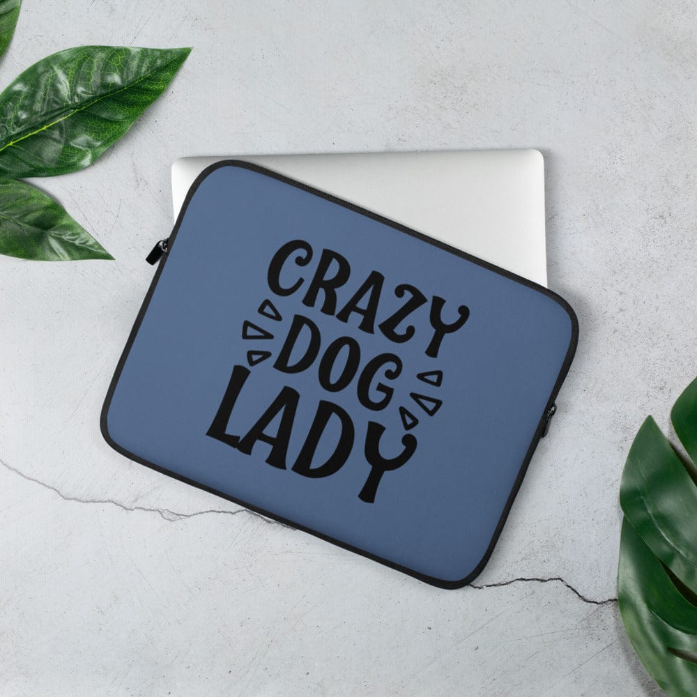Hippie Soul Shop 13″ Crazy Dog Lady - Life is better when you're crazy about dogs - Laptop Sleeve