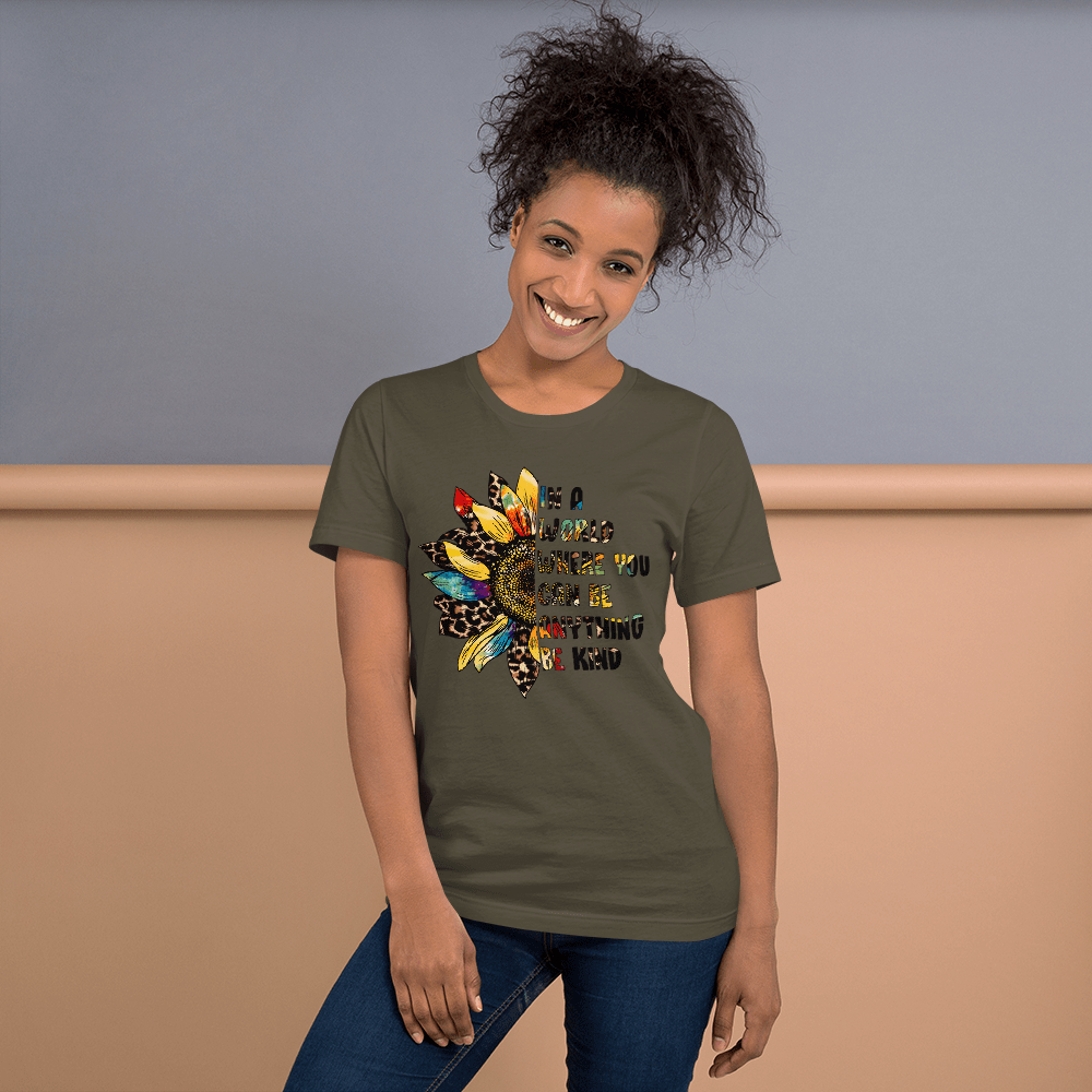 Hippie Soul Shop Army / S Be Kind - In a world where you can be anything, be kind - Short-Sleeve Unisex T-Shirt
