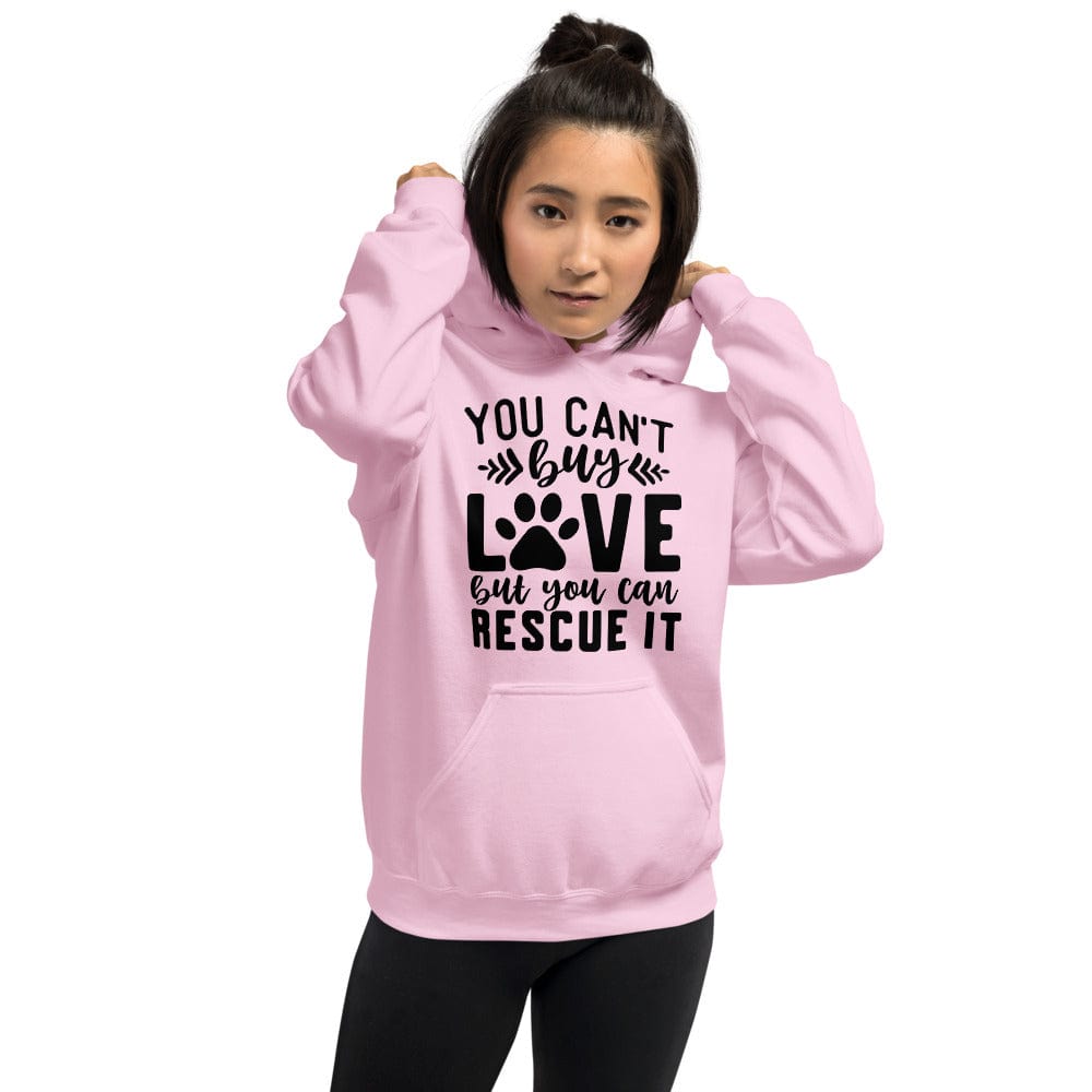 Hippie Soul Shop Light Pink / S You Can't Buy Love, But You Can Rescue It - Unisex Hoodie