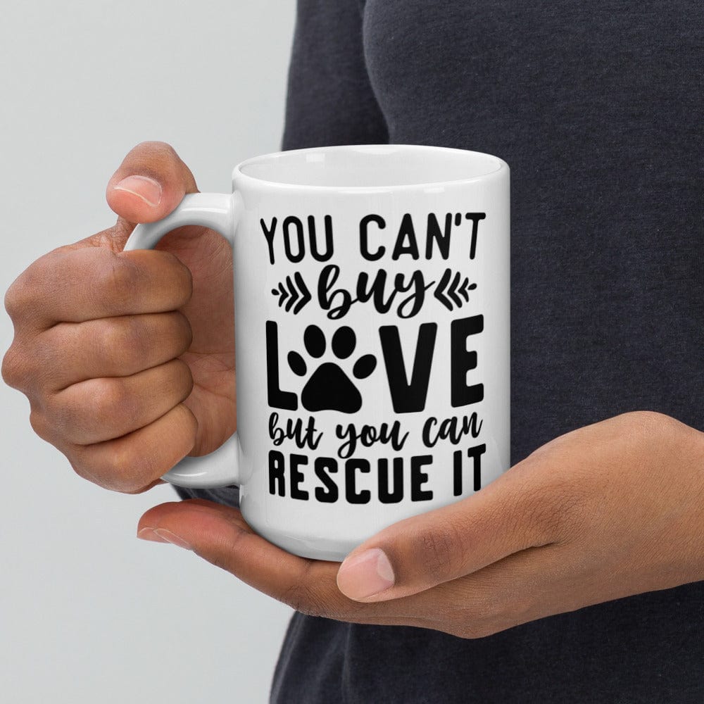 Hippie Soul Shop You Can't Buy Love, But You Can Rescue It - White Glossy Mug