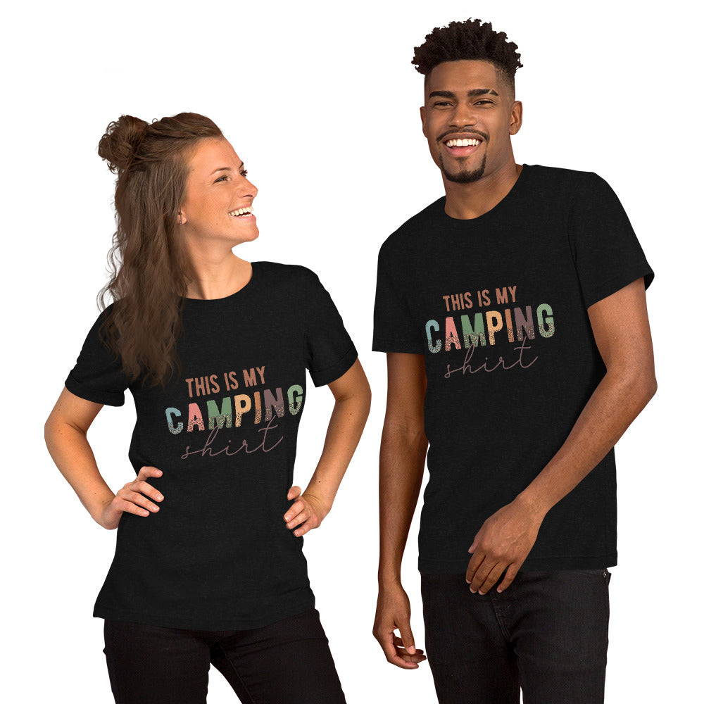 This is My Camping Shirt - Everyone needs a special camping shirt - Unisex t-shirt